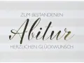 Glückwunschkarte zum bestandenen Abitur mit goldenem Schriftzug auf gestreiftem Hintergrund.