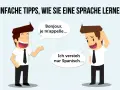 Sprachen lernen: Effektive Strategien und Tipps für schnellen Erfolg