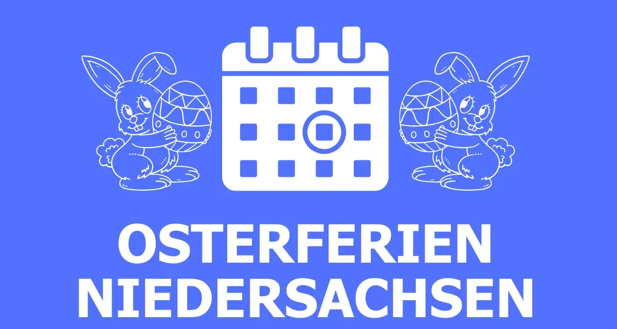 Osterferien 2025 Niedersachsen: Kalender mit Hasen und Ostereiern.