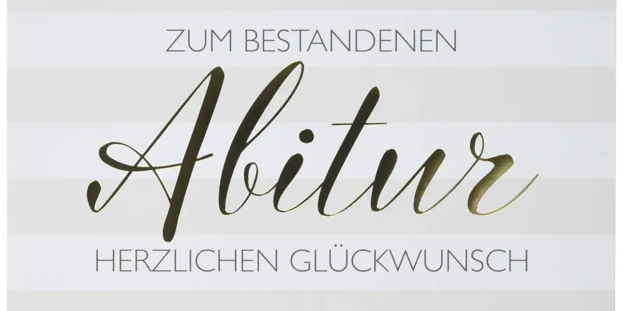 Glückwunschkarte zum bestandenen Abitur mit goldenem Schriftzug auf gestreiftem Hintergrund.