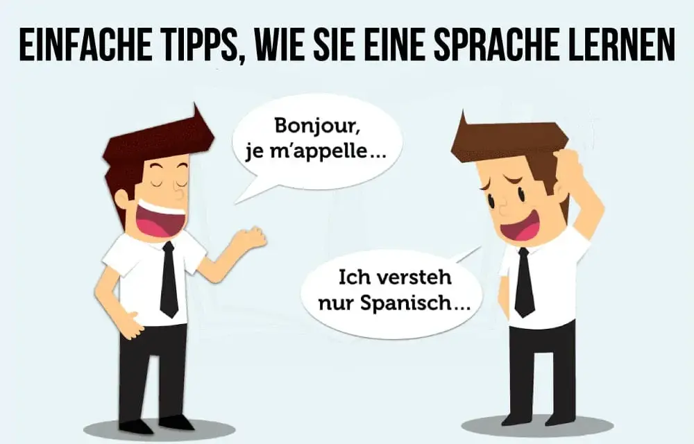 Sprachen lernen: Effektive Strategien und Tipps für schnellen Erfolg
