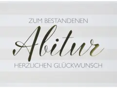 Glückwunschkarte zum bestandenen Abitur mit goldenem Schriftzug auf gestreiftem Hintergrund.