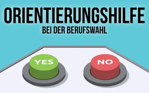 Welcher Beruf passt zu mir? Kostenlose Tests für Schüler zur Orientierung