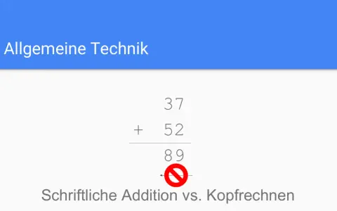 Schriftliche Addition von 37 und 52 ergibt 89. Der rote Kreis symbolisiert, dass dies nicht im Kopf gerechnet werden soll.