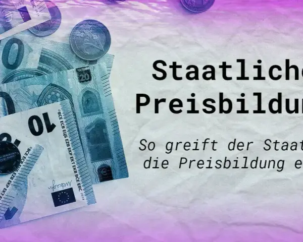 Staatliche Eingriffe in die Preisbildung: Was Schüler wissen müssen