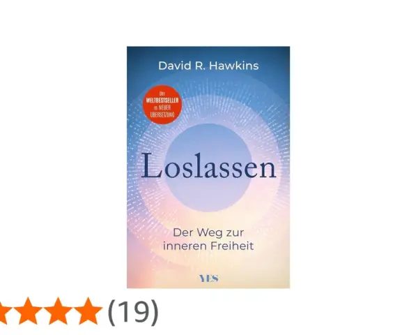 Buchcover "Loslassen" von David R. Hawkins, das den Weg zur inneren Freiheit beschreibt. Ein Bestseller, der zum Loslassen inspiriert.