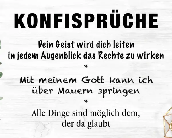 Konfirmationssprüche für Jungen: "Dein Geist wird dich leiten", "Mit meinem Gott kann ich über Mauern springen", "Alle Dinge sind möglich dem, der da glaubt".